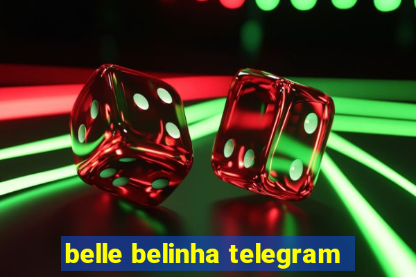 belle belinha telegram